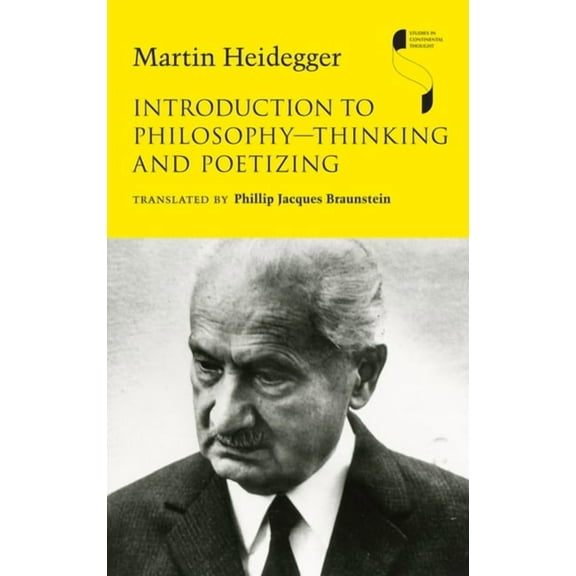 Studies in Continental Thought Introduction to Philosophy--Thinking and Poetizing, (Hardcover)