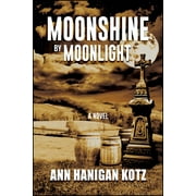 Moonshine by Moonlight (Hardcover)