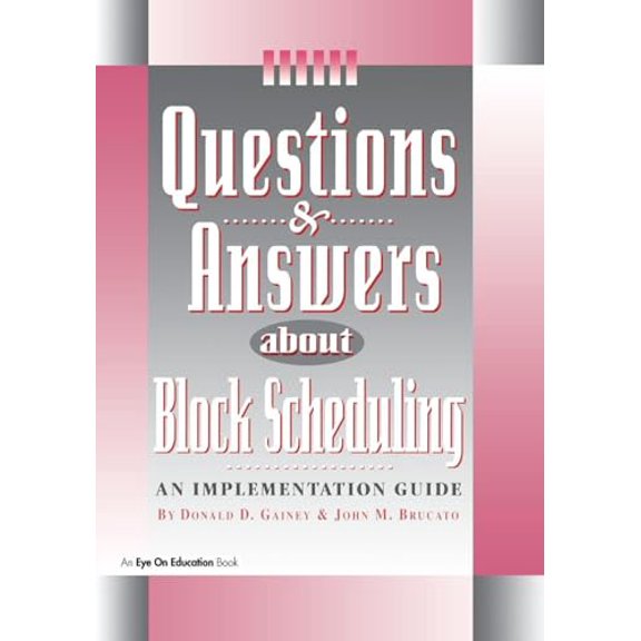 Pre-Owned Questions & Answers About Block Scheduling (Paperback) 1883001684 9781883001681