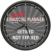 Retired Financial Planner Design Wall Clock | Precision Quartz Movement | Retired Not Expired Funny Home Dcor | Home, Office or Bedroom Decoration Retirement Personalized Gift