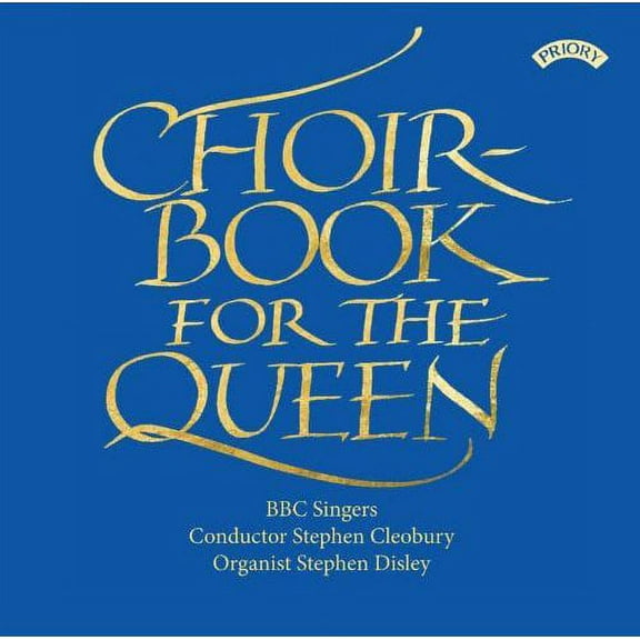 Choirbook for the Queen
