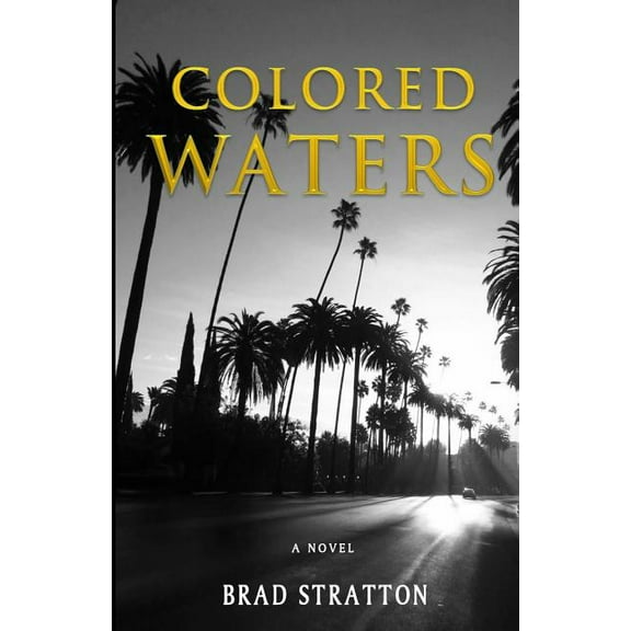Colored Waters Paperback 1935171151 9781935171157 Brad Stratton