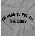 thumbnail image 2 of Funny Im Here To Pet Dogs Cute Lover Hoodie Sweatshirt Women Brisco Brands L, 2 of 6