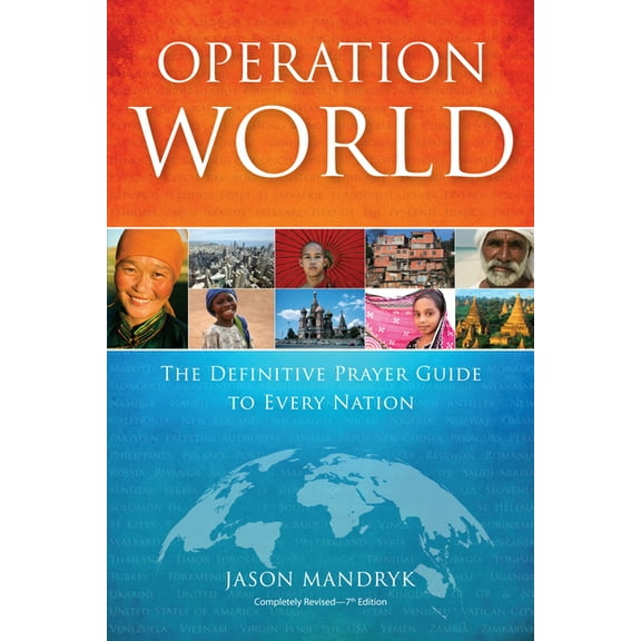 Pre-Owned Operation World: The Definitive Prayer Guide to Every Nation (Paperback) 0830857249 9780830857241