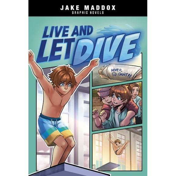 Jake Maddox Graphic Novels Live and Let Dive, (Paperback)
