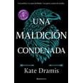 thumbnail image 1 of Libro Una Maldicion Condenada ( Una Maldicion Sagrada 2 ) Tapa Blanda, Autor Kate Dramis, Editorial Roca Trade, 1 of 1