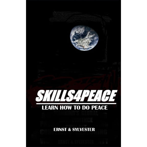 Skills4Peace User Manual (Paperback)
