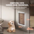 thumbnail image 5 of VEVOR Pet Door, 16.65" x 27.44" Aluminum Frame with Lock and Flap System, Weatherproof Doggy Door, Easy to Install in Interior or Exterior Doors, Pet Door Suitable for Cat Doggie Kitties (White-XL), 5 of 10