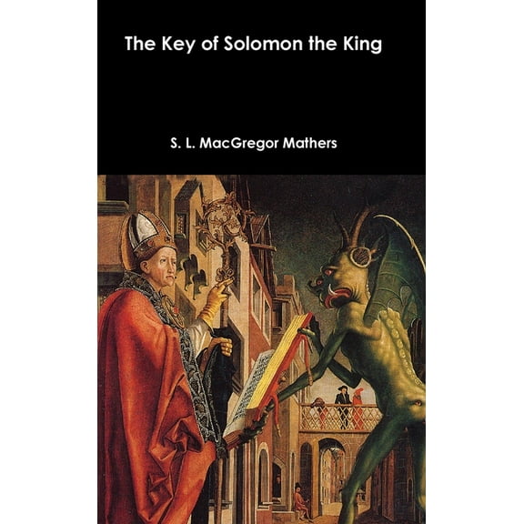 The Key of Solomon the King (Hardcover)