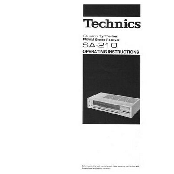 Instruction Manual ONLY for Technics SA-210 Receiver Owners Instruction Manual REPRINT