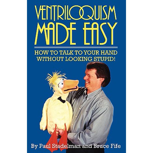 Ventriloquism Made Easy, 2nd Edition
