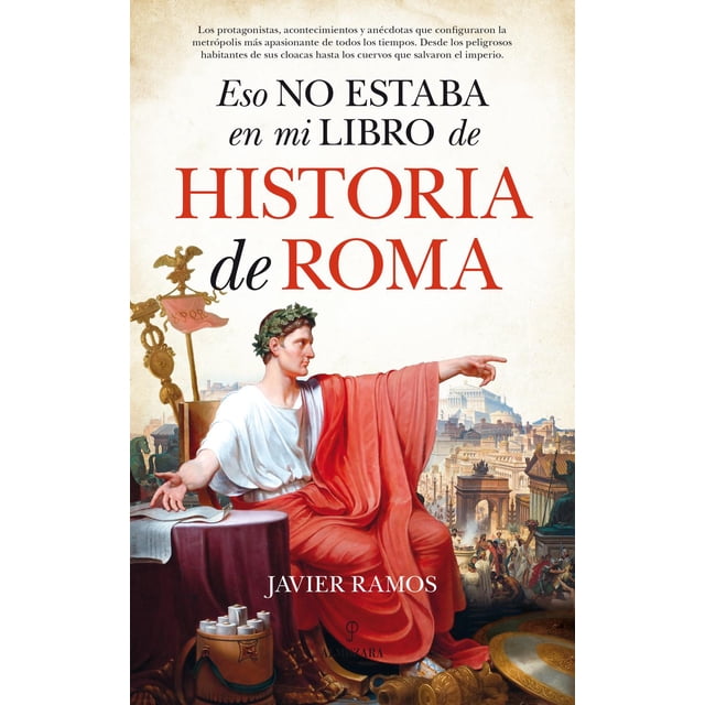 ESO NO ESTABA EN MI LIBRO DE HISTORIA DE ROMA ALMUZARA Papel