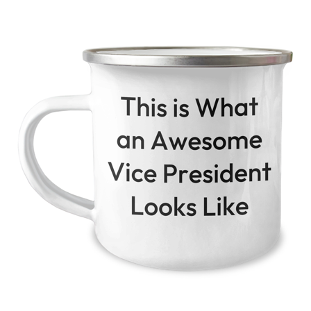 Funny Vice President Gifts for Men or Women, Graduation Unique Gifts from Friends, Coworkers, or Family, Camping Mug with Quote 'This Is What An Awesome Vice President Looks Like'