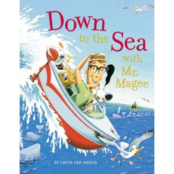 Pre-Owned Down to the Sea with Mr. Magee: (Kids Book Series, Early Reader Books, Best Selling Kids Books), 9780811852258, 0811852253, Paperback, Reprint edition