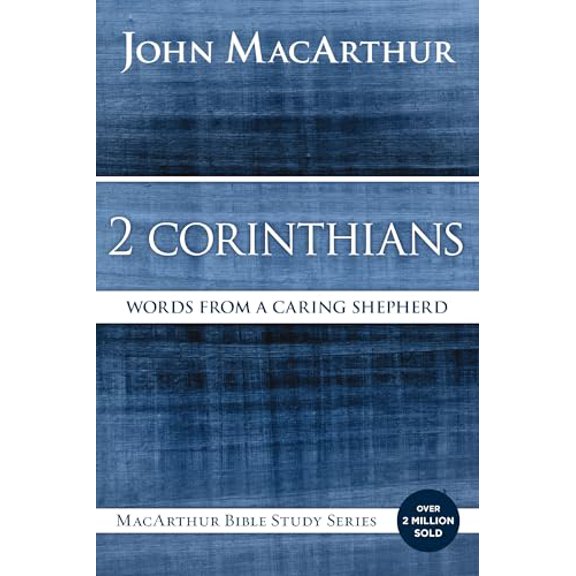 Pre-Owned 2 Corinthians: Words from a Caring Shepherd (Paperback) 0718035089 9780718035082