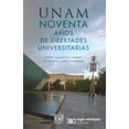 thumbnail image 1 of UNAM: NOVENTA AÑOS DE LIBERTADES UNIVERSITARIAS SIGLO XXI EDITORES HUGO CASANOVA CARDIEL, 1 of 1