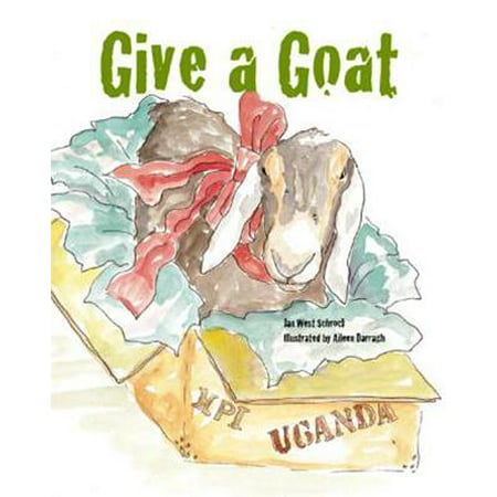 Give a Goat (Best Goats For Children)
