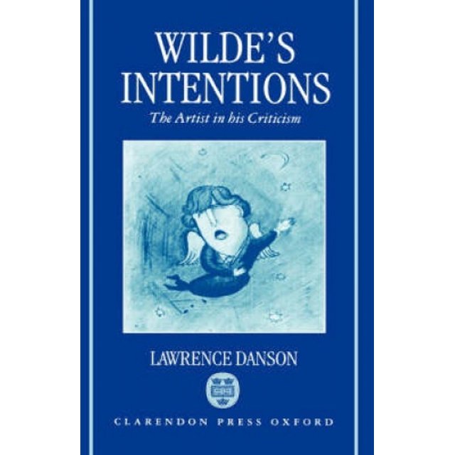 Les Intentions de Wilde, l'Artiste dans Sa Critique