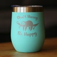 thumbnail image 2 of Bevvee Insulated Wine Tumbler 12 oz Dont Hurry Be Happy Gifts for Wine Enthusiasts Tumblers, 2 of 4