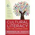 thumbnail image 1 of Pre-Owned Cultural Literacy for the Common Core: Six Steps to Powerful Practical Instruction for All Learners (Paperback) 1936764407 9781936764402, 1 of 1