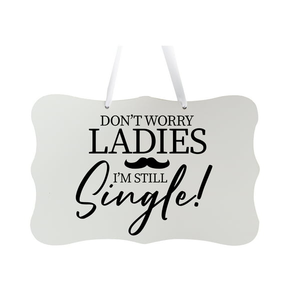 LifeSong Milestones Modern Wooden Ribbon Wall Sign 8x12 - Don’t Worry Ladies (Mustache) (White)