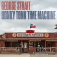 thumbnail image 3 of George Strait - Honky Tonk Time Machine - Music & Performance - CD, 3 of 3