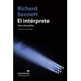 thumbnail image 1 of Libro El Interprete Tapa Blanda, Autor Richard Sennett, Editorial Anagrama, 1 of 2