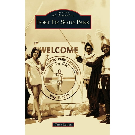 Images of America Fort de Soto Park, (Hardcover)