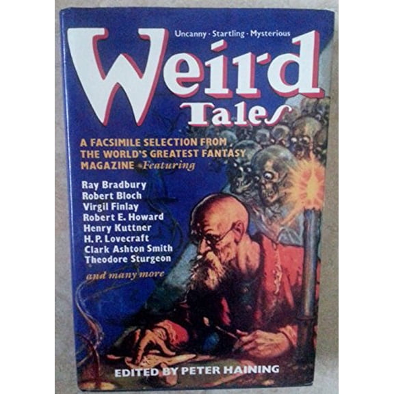 Pre-Owned Weird Tales: A Selection in Facsimile, of the Best from the World's Most Famous Fantasy Magazine, 9780881846317, 0881846317, Hardcover,