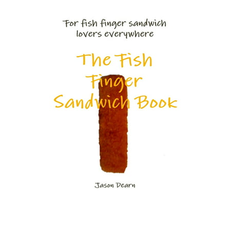 The Fish Finger Sandwich Book - eBook