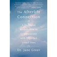 thumbnail image 1 of Pre-Owned The Afterlife Connection: A Therapist Reveals How to Communicate with Departed Loved Ones, 9780312306533, 0312306539, Paperback, First Edition edition, 1 of 1