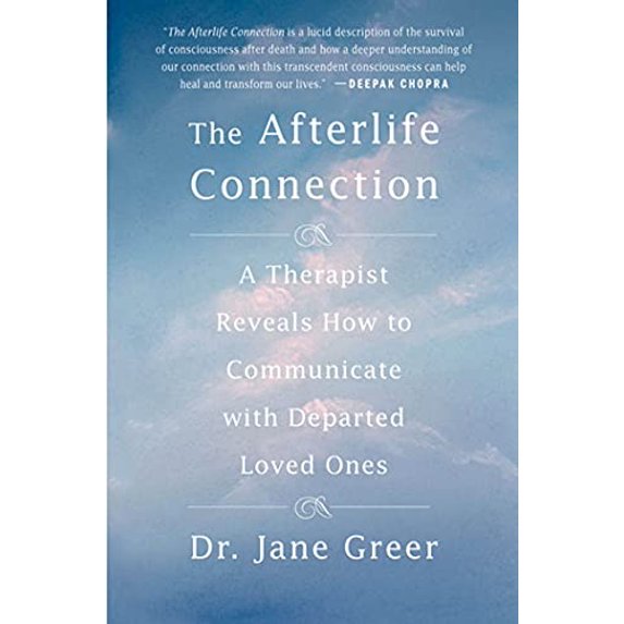 Pre-Owned The Afterlife Connection: A Therapist Reveals How to Communicate with Departed Loved Ones, 9780312306533, 0312306539, Paperback, First Edition edition