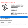 thumbnail image 2 of Rear Sway Bar Link Kit 2 Piece - Compatible with 2006 - 2014 Volkswagen GTI 2007 2008 2009 2010 2011 2012 2013, 2 of 2