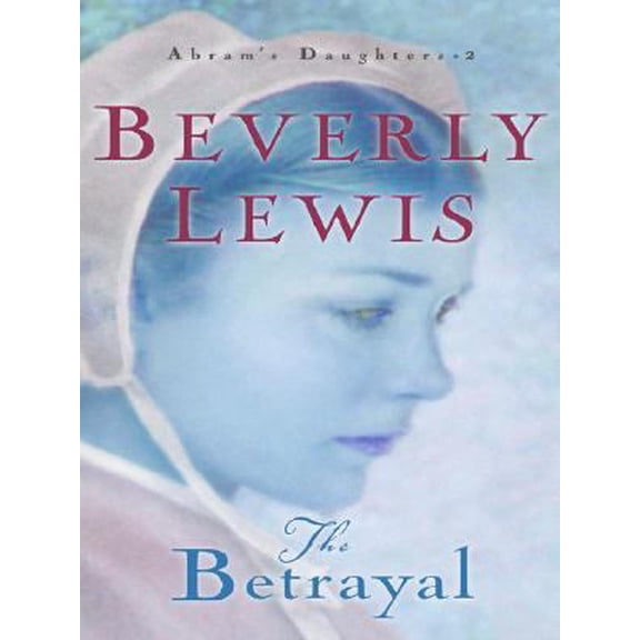 Pre-Owned The Betrayal (Hardcover) 0786272600 9780786272600