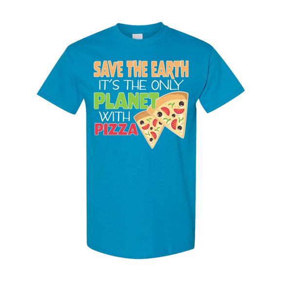 Inktastic Save the Earth. Its the Only Planet with Pizza. T-Shirt
