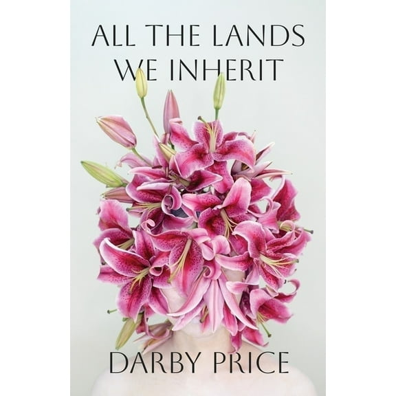 All the Lands We Inherit, (Paperback)