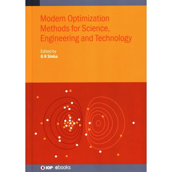 Iop Expanding Physics Modern Optimization Methods for Science, Engineering and Technology, (Hardcover)
