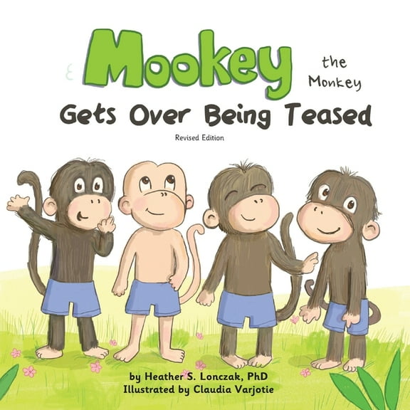 Mookey the Monkey: Gets Over Being Teased, (Paperback)