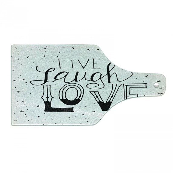 Live Laugh Love Cutting Board, Words Hand Drawn Style Typographical Design Positive Hipster, Decorative Tempered Glass Cutting and Serving Board, Wine Bottle Shape, Black and White, by Ambesonne