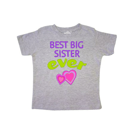 Best Big Sister Ever Toddler T-Shirt (Kidz Bop Best Time Ever Shirt)