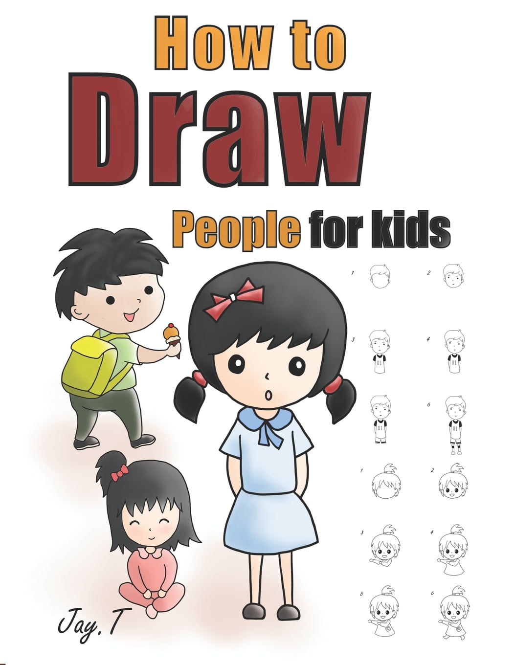 How To Draw People For Kids Step By Step Drawing Guide