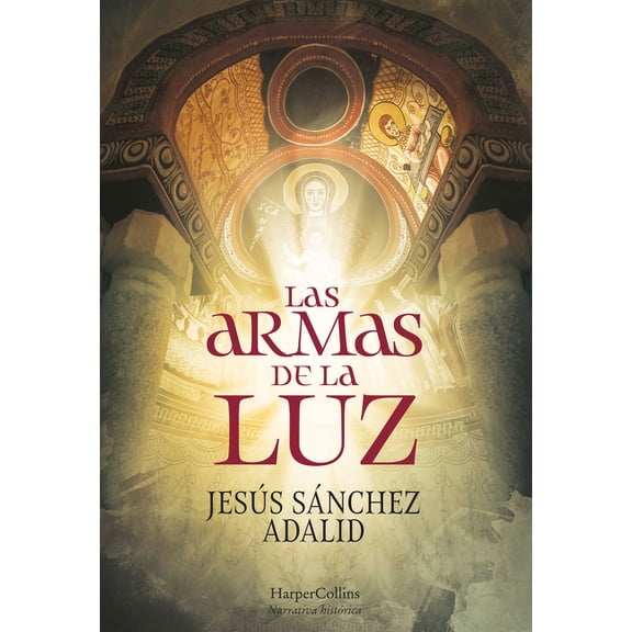 Las Armas de la Luz (the Weapons of Light - Spanish Edition), (Paperback)