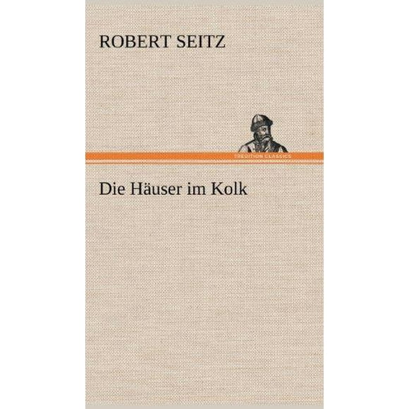 Die Hauser Im Kolk