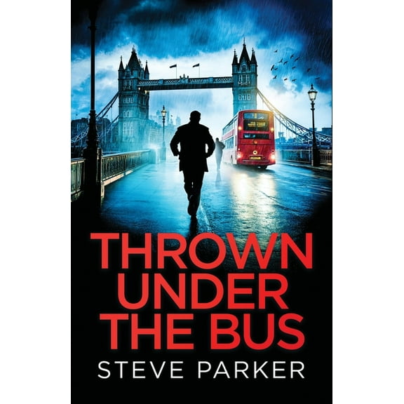 Detectives Paterson & Clocks Thrown Under the Bus: an absolutely gripping crime thriller full of twists, Book 10, (Paperback)