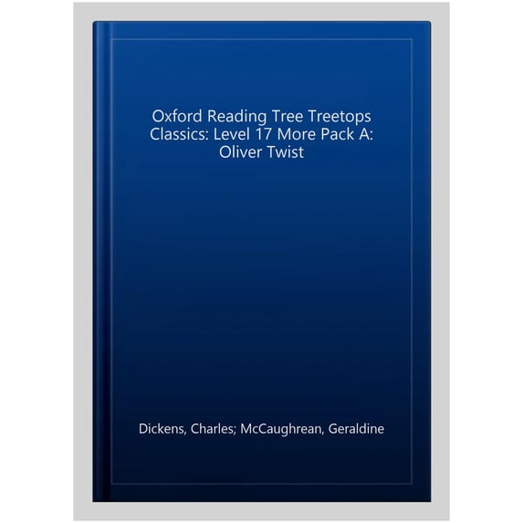 Pre-Owned Oxford Reading Tree Treetops Classics: Level 17 More Pack A: Oliver Twist