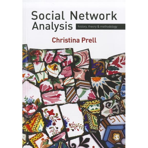 Social Network Analysis: History, Theory and Methodology, (Paperback)