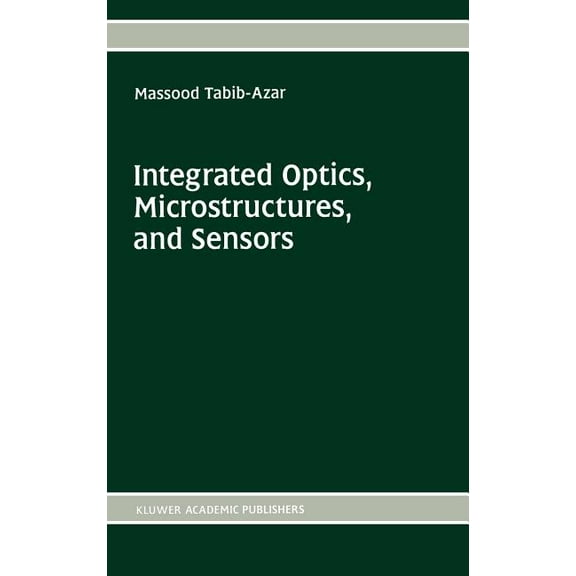 The Springer International Engineering a Integrated Optics, Microstructures, and Sensors, Book 332, (Hardcover)