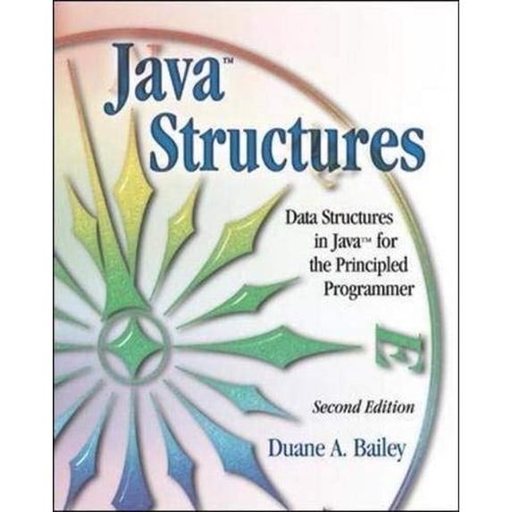 Pre-Owned Java Structures : Data Structures in Java for the Principled Programmer (Hardcover) 9780072399097