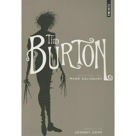 Tim Burton : Entretiens Avec Mark Salisbury