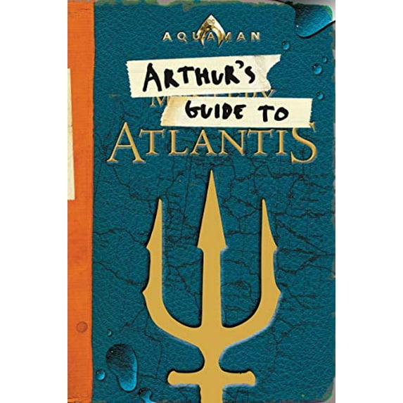 Pre-Owned Aquaman: Arthur's Guide to Atlantis (Paperback) 0062852272 9780062852274